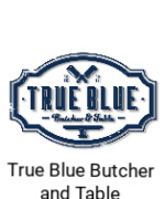 True Blue Butcher and Table Menu With Prices