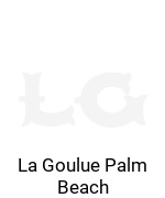 La Goulue Palm Beach Menu With Prices