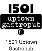 1501 Uptown Gastropub Menu With Prices