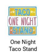 One Night Taco Stand Menu With Prices