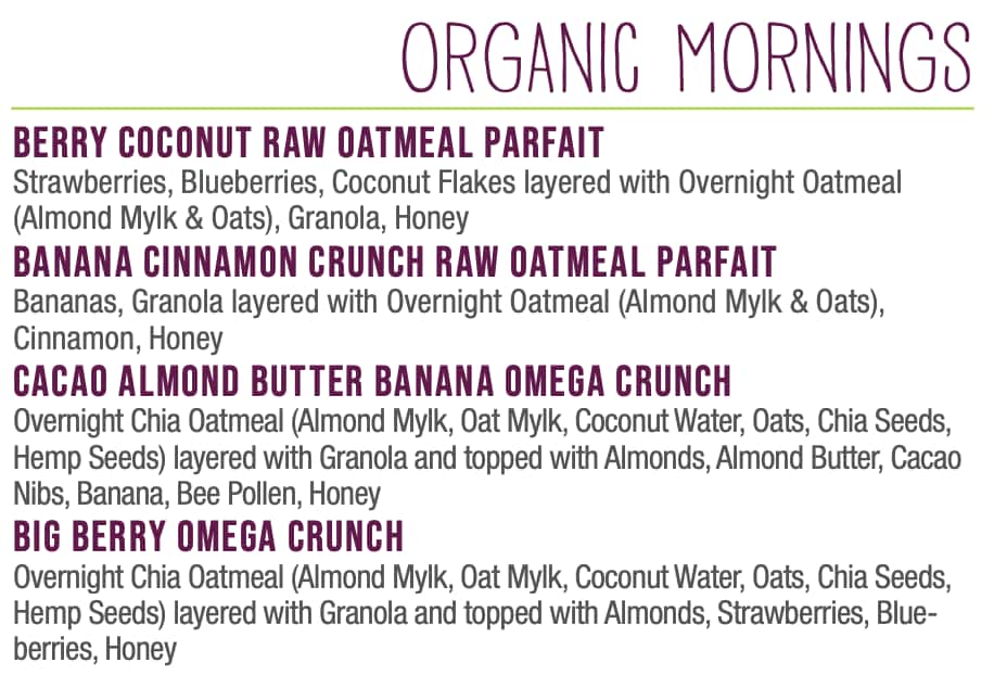 Raw Juce - Organic Plant-Based Foods Organic Mornings Menu