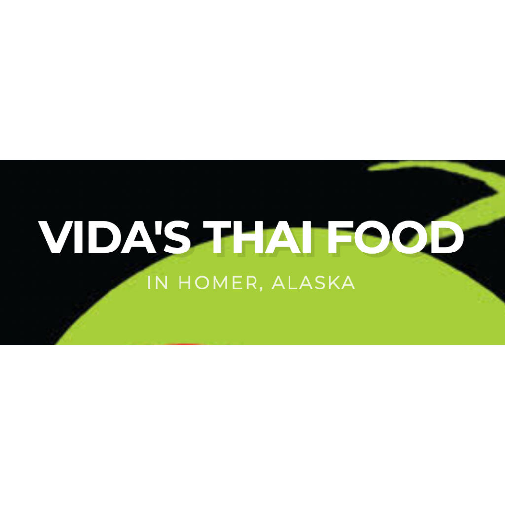 Vida’s Thai Food Homer, AK Menu